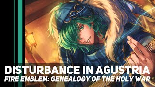 Fire Emblem Genealogy of the Holy War  Disturbance in Agustria  Orchestral Cover [upl. by Omsoc]