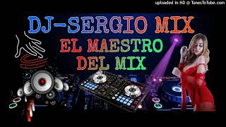 Mix Bailables música Remix DJSERGIO MIX [upl. by Akeme775]