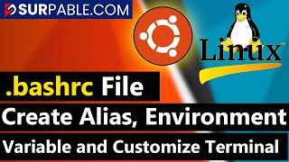 What is bashrc File in Linux Modify bashrc File Create Alias Create Environment Variable in Linux [upl. by Ylim]