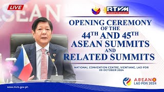 Opening Ceremony of the 44th and 45th ASEAN Summits and Related Summits 10092024 [upl. by Vikki]