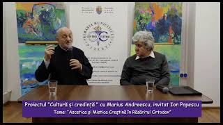 Proiectul Cultură și credință în Societatea Contemporană cu Marius Andreescu invitat Ion Popescu [upl. by Addy]