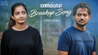 Student Breakup Song  Shanmukh Jaswanth  Neha Pathan  Infinitum Media [upl. by Kjersti]