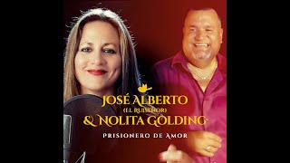 quotPrisionero de Amorquot José Alberto “El Ruiseñor” and Nolita Golding [upl. by Alrich]