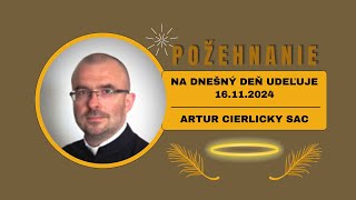 To je neporovnateľné POŽEHNANIE NA KAŽDÝ DEŇ  Sobota 32 týždňa v Cezročnom období 16112024 [upl. by Nolyaj]