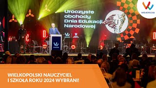 Wielkopolski Nauczyciel i Szkoła Roku 2024 wybrani [upl. by Taimi810]