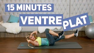 Objectif VENTRE PLAT Training 15 minutes [upl. by Noir552]