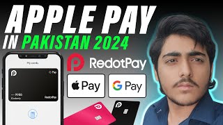 How to use Apple Pay in Pakistan  Redot Pay  Use Cryptocurrency Globally  2024 Method [upl. by Eneladgam648]