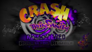 Crash Twinsanity  Rockslide Rumble Remixwav [upl. by Mcdermott]