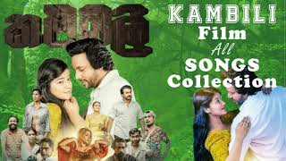 KAMBILI FILM ALL SONGS COLLECTION  Lagin Innam  Manahari  Dawasa Gane  Mayawen [upl. by Cairistiona617]