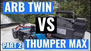 ARB Twin VS Supercentres Thumper Max 12 Air Compressors Part 2 [upl. by Chapell]