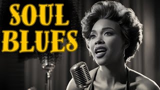 Soul Blues Chillout Session Smooth Grooves for Relaxing [upl. by Winnie]