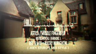 Attila  Middle Fingers Up  Instrumental Cover Karaoke HD [upl. by Eilac]