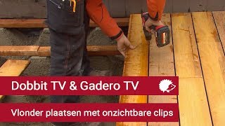 Vlonder plaatsen met onzichtbare clips  Dobbit TV ism Gadero [upl. by Anibor109]