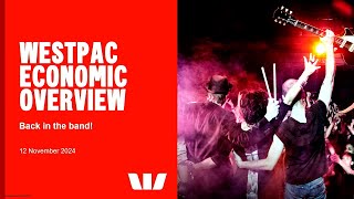 Westpac November 2024 Quarterly Economic Overview [upl. by Nurse]