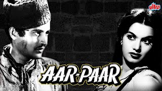 देखिये गुरु दत्त की सुपरहिट फिल्म आर पार  Guru Dutt Superhit Movie Aar Paar  Shyama  Johny Walker [upl. by Malinda174]