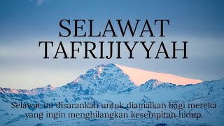 SELAWAT TAFRIJIYAH untuk mencari KETENANGAN [upl. by Aralk]