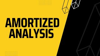 Amortized analysis in Arabic Aggregate Method  Accounting Method  Potential Method شرح بالعربي [upl. by Nivert784]