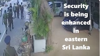 Security Getting Beefed Up In East of Sri Lanka [upl. by Necaj]