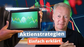 Aktienstrategien einfach erklärt [upl. by Ahsenik]