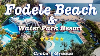 Fodele Beach amp Water Park Holiday Resort 5  A Stunning Greece Hotel Tour [upl. by Yreffej]