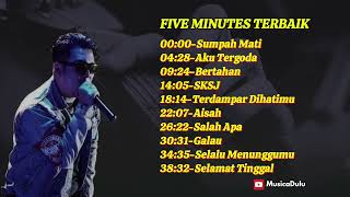 Five Minutes full album terbaik  Official Music Audio [upl. by Ogaitnas]