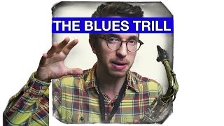 How to Play the Bluesy Sax Trill Official Guide [upl. by Ardeth915]