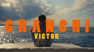 Victor  GRANCHI official VIdeo [upl. by Ahsiemal]