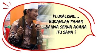 Pluralisme bukanlah paham bahwa semua agama itu Sama  Buya Syakur [upl. by Garnet]