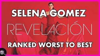 Selena Gomez  REVELACIÓN  Ranked WORST to BEST🔴 [upl. by Lymn]