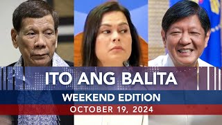 UNTV Ito Ang Balita Weekend Edition  October 19 2024 [upl. by Lexine]