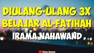 IRAMA NAHAWAND SIMPEL amp MUDAH  CONTOH MEMBACA SURAT ALFATIHAH DENGAN IRAMA NAHAWAND [upl. by Musihc]