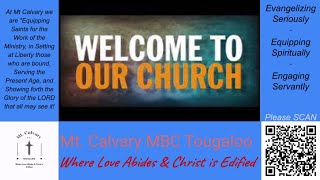 Mt Calvary MBC Tougaloo Worship Service [upl. by Aihsyn]