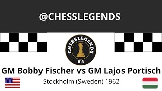 GM Bobby Fischer vs GM Lajos Portisch  A 1960s Chess Classic [upl. by Yeslek]