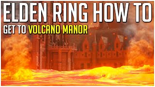 Elden Ring How to Get to Volcano Manor Fastest and SECRET Way to Reach Volcano Manor Quest and Boss [upl. by Guillaume]