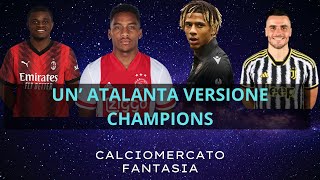 CALCIOMERCATO FANTASIA 2024 ATALANTA [upl. by Aipmylo818]