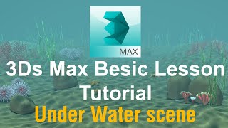 Under The Water Scene  3Ds Max Besic Lesson [upl. by Ralli962]