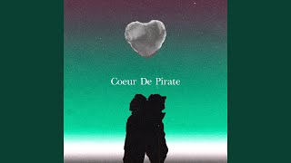 Coeur de pirate feat Olengda [upl. by Enyawed]