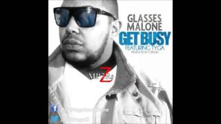 HQ Lyrics Glasses Malone  Get Busy Clean Ft Tyga CDQ  NO TAGS [upl. by Meter]