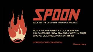 Spoon  Back To Life  Live From Los Angeles Trailer [upl. by Udall]