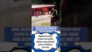 TINGKAH LUCU JIRAYUT Momen Soimah Bukain Pintu Mobil Jirayut jirayut soimah trending shortvideos [upl. by Roumell]