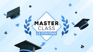 Masterclass avec Dominique Fonteneau  Le Stayman [upl. by Grof]