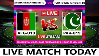 Live  Afghanistan Under19 vs Pakistan Under19 Live Cricket Score amp Commentary [upl. by Dnarud]