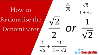 How to Rationalise the Denominator  SurdsRadicals in Fractions  A Quick Maths Guide [upl. by Anali665]