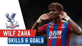 WILFRIED ZAHA Best Goals amp Skills [upl. by Iosep]