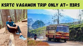 VAGAMON TRIP ONLY AT 113RS  VAGAMON ONE DAY TRIP  KSRTC SERVICE VLOG 32 [upl. by Suilienroc]