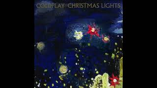 Coldplay  Christmas Lights Torisutan Special Extended [upl. by Assiram180]