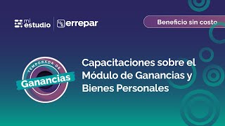 Capacitación Módulo de Ganancias y Bienes Personales [upl. by Ymerej]