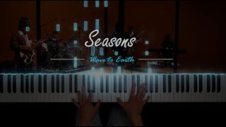 seasons  wave to earth  Piano Cover [upl. by Arther]