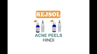 REJSOL Chemical Peels for Acne peels Hindi Any enquires  whats app on whats app no 9773494509 [upl. by Greabe573]