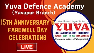 15th Anniversary amp farewell Day Celebrations  Yuva Defence Academy  Yavapur Branch [upl. by Lehteb607]